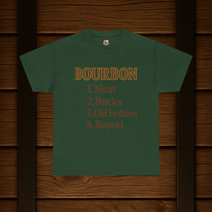 Bourbon Neat, Rocks, Old Fashion, Repeat T-shirt