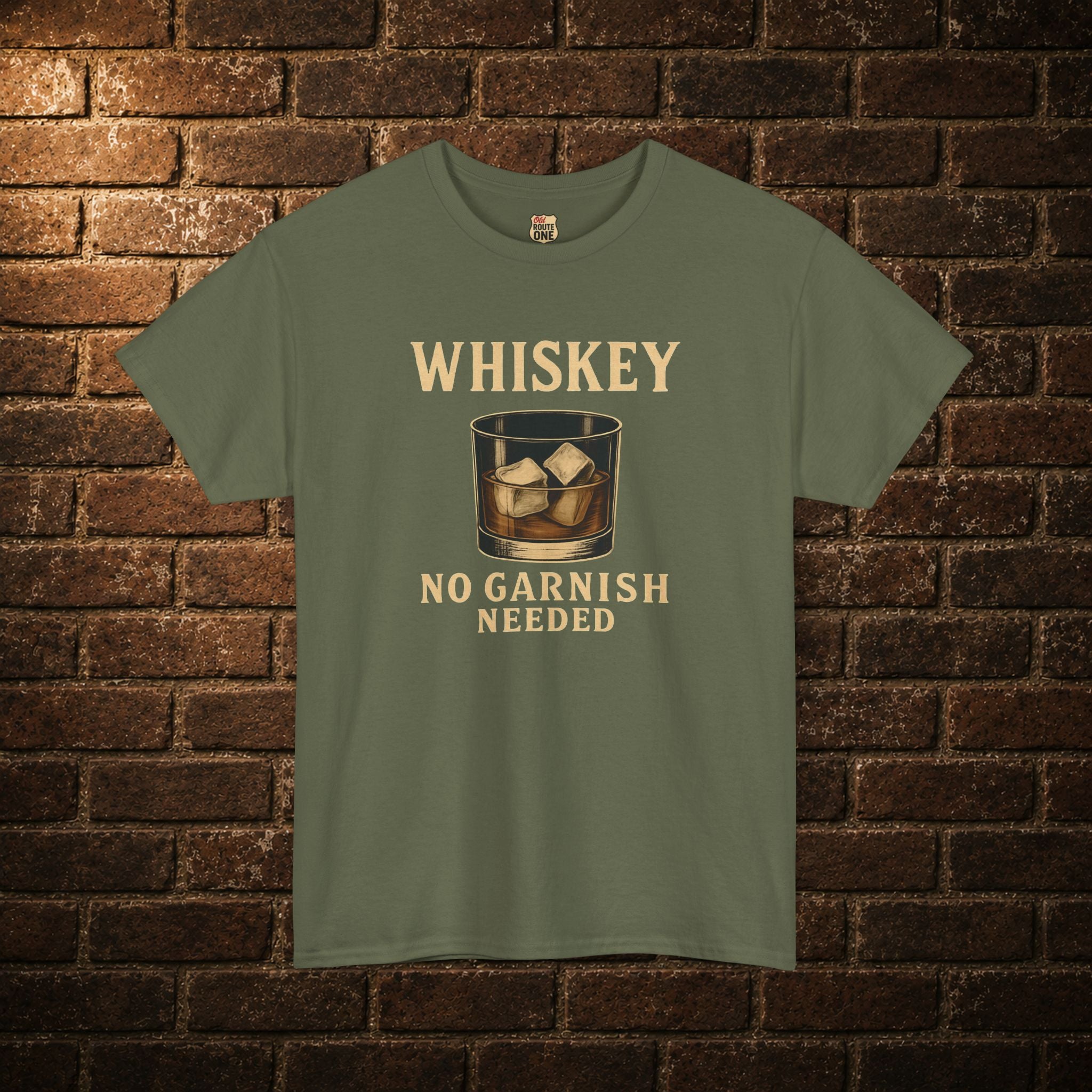 Whiskey No Garnish Needed T-shirt