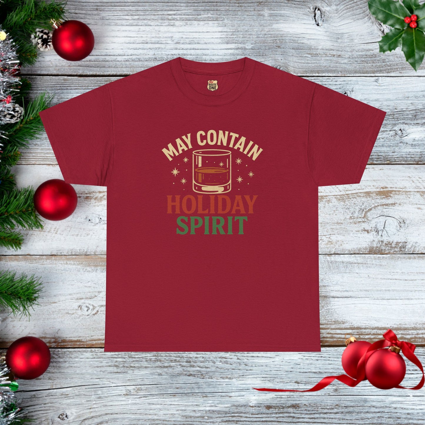 May Contain Holiday Spirit T-shirt