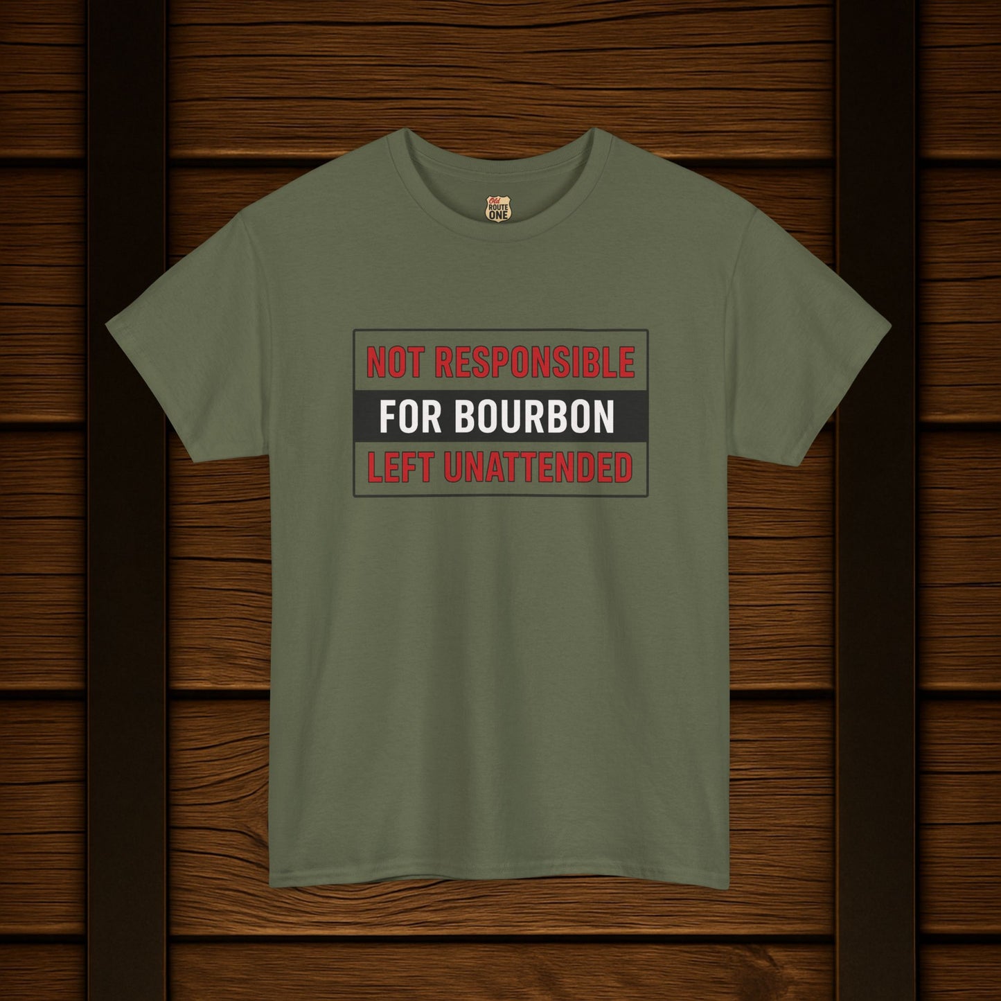 Not Responsible For Bourbon Left Unattended T-Shirt