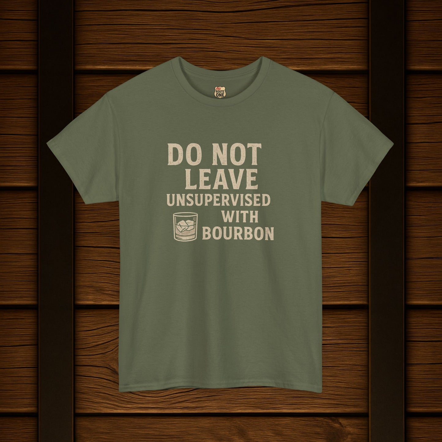 Do Not Leave Unsupervised With Bourbon T-Shirt
