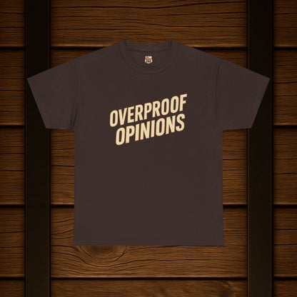 NEW Overproof Opinions Bourbon T-shirt