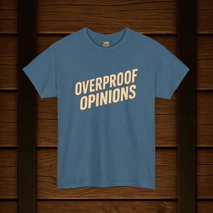 NEW Overproof Opinions Bourbon T-shirt