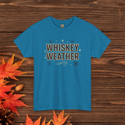 Whiskey Weather T-Shirt