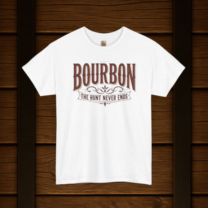 Bourbon The Hunt Never Ends T-shirt