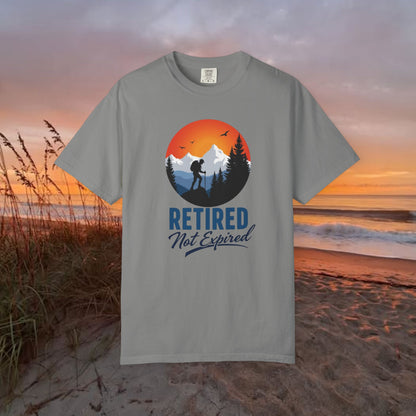 Retired Not Expired, Retirement Gift T-Shirt Dad Birthday tshirt Granddad gift Retired Father Gift Shirt Nature Lover Gift Hiking Tee Outdoors shirt