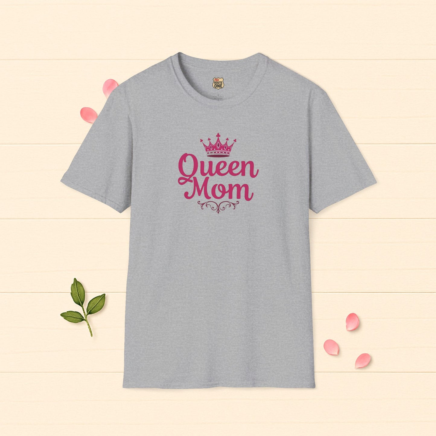Queen Mom Tee Perfect Gift for Mom T-shirt Birthday Gift Mother's Day Gift for Her Women's Tshirt Gift