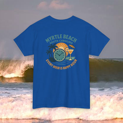 Myrtle Beach South Carolina Every Hour Is Happy Hour, Everyday Tees, Gift for Him/Her, Comfortable Fashion, Eco-Friendly