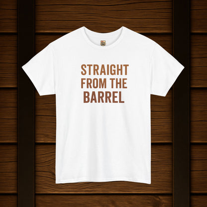 NEW Straight From The Barrel t-shirt