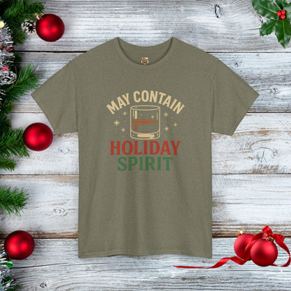May Contain Holiday Spirit T-shirt