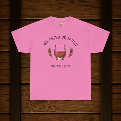 Wheated Bourbon Since 1870 t-shirt