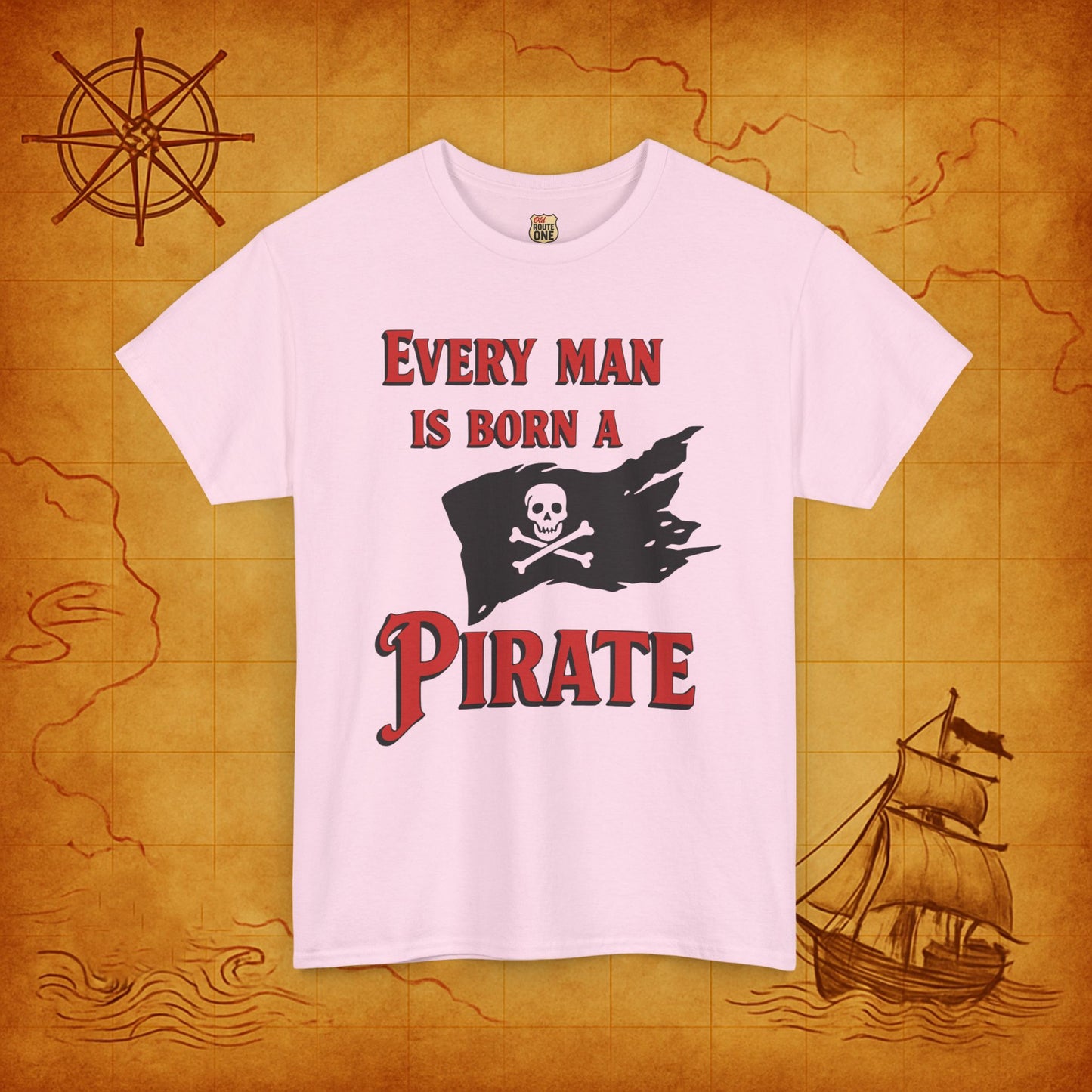 Every Man is a Born Pirate t-shirt Pirate Flag Tee
