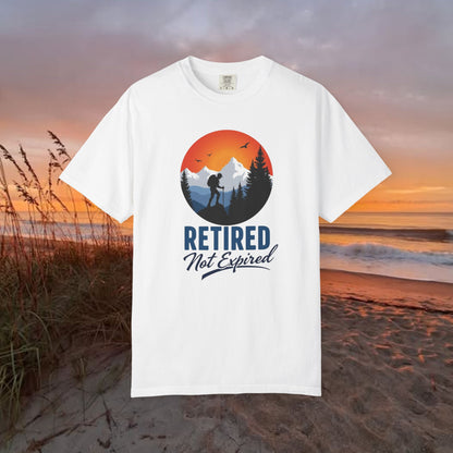 Retired Not Expired, Retirement Gift T-Shirt Dad Birthday tshirt Granddad gift Retired Father Gift Shirt Nature Lover Gift Hiking Tee Outdoors shirt
