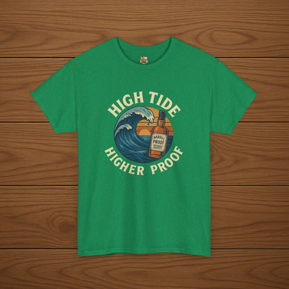 HIGH TIDE, HIGHER PROOF Cotton T-shirt, Stylish Casual Wear, Gift for Whiskey Enthusiasts, Perfect for Parties & Celebrations