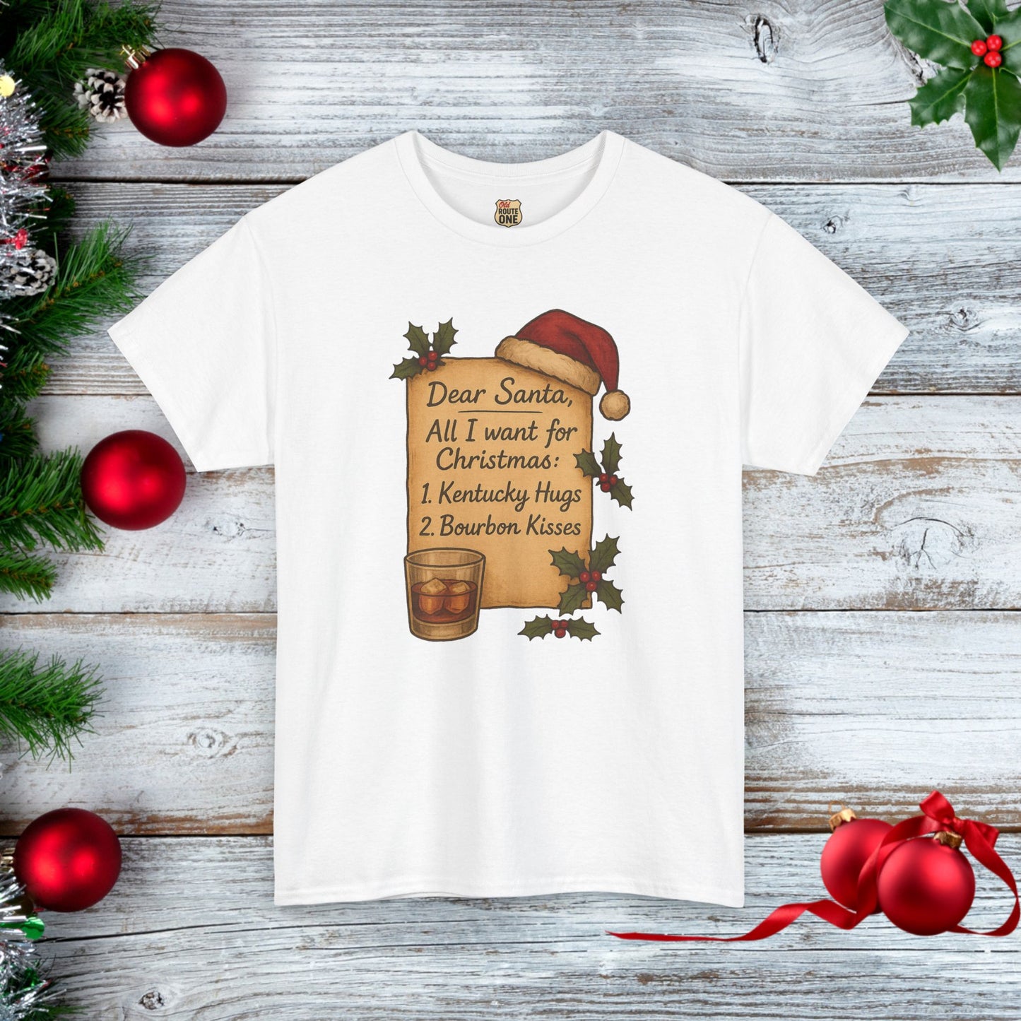 Christmas List Kentucky Hugs and Bourbon Kisses T-Shirt Bourbon Lovers