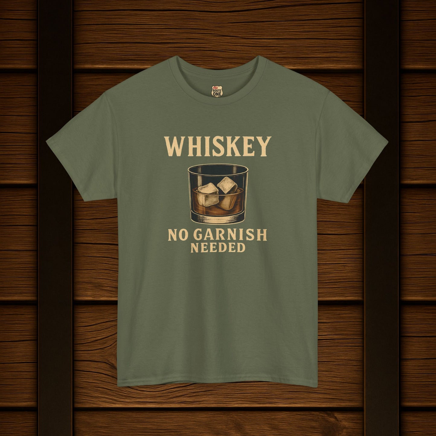 Whiskey No Garnish Needed T-shirt