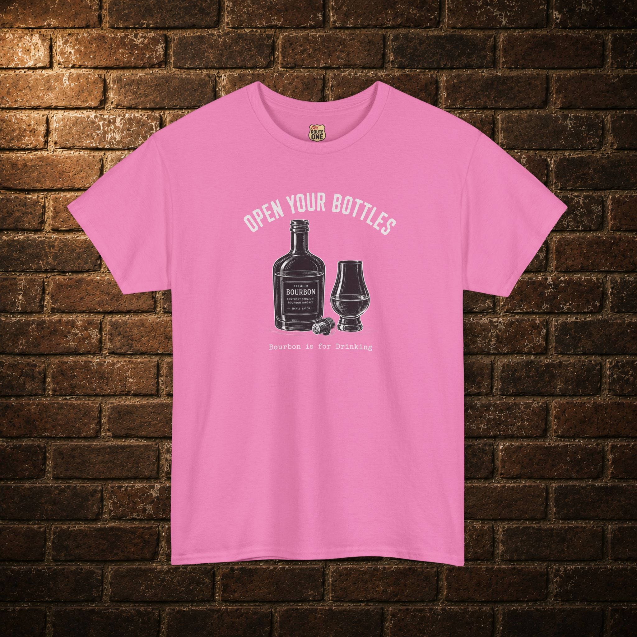 "Open Your Bottles" bourbon & glass T-Shirt