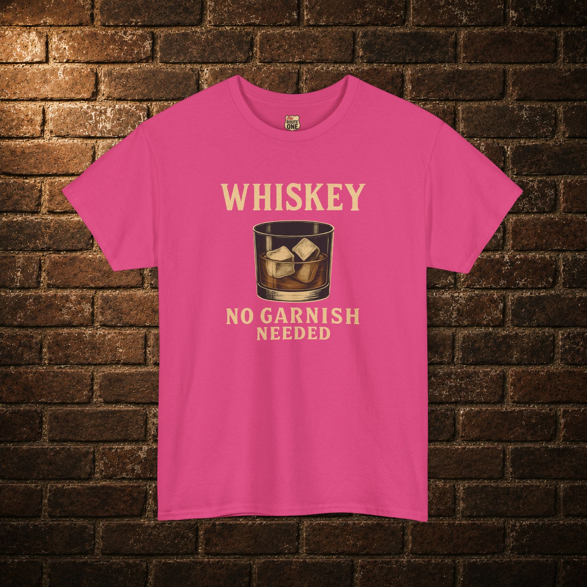 Whiskey No Garnish Needed T-shirt