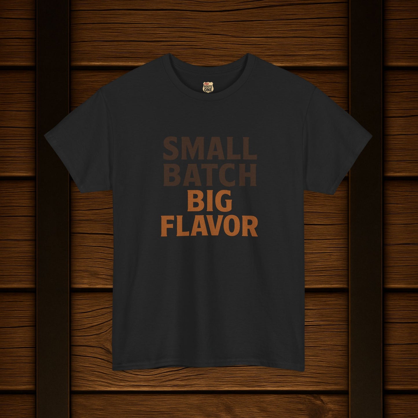 NEW Small Batch Big Flavor T-shirt