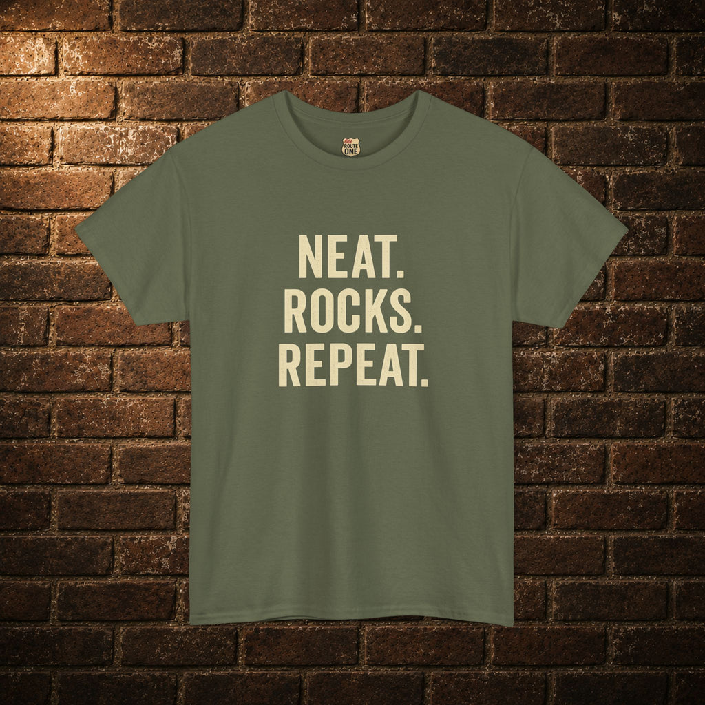 Neat. Rocks. Repeat. T-shirt