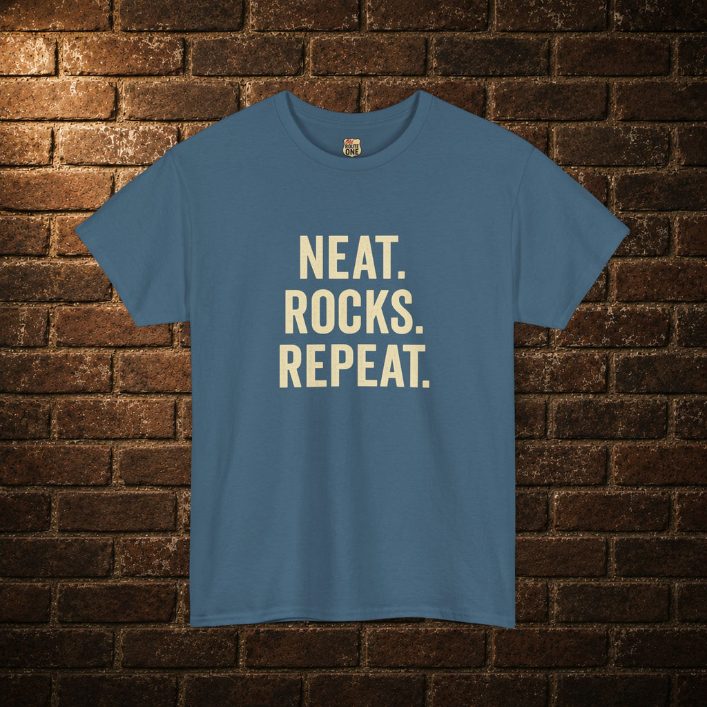 Neat. Rocks. Repeat. T-shirt