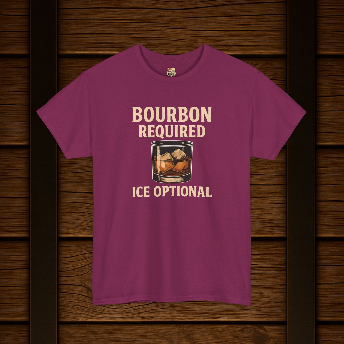 Bourbon Required Ice Optional T-shirt