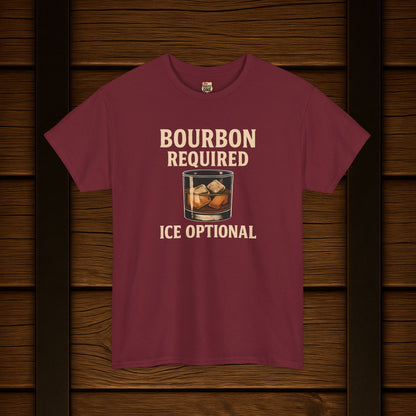 Bourbon Required Ice Optional T-shirt