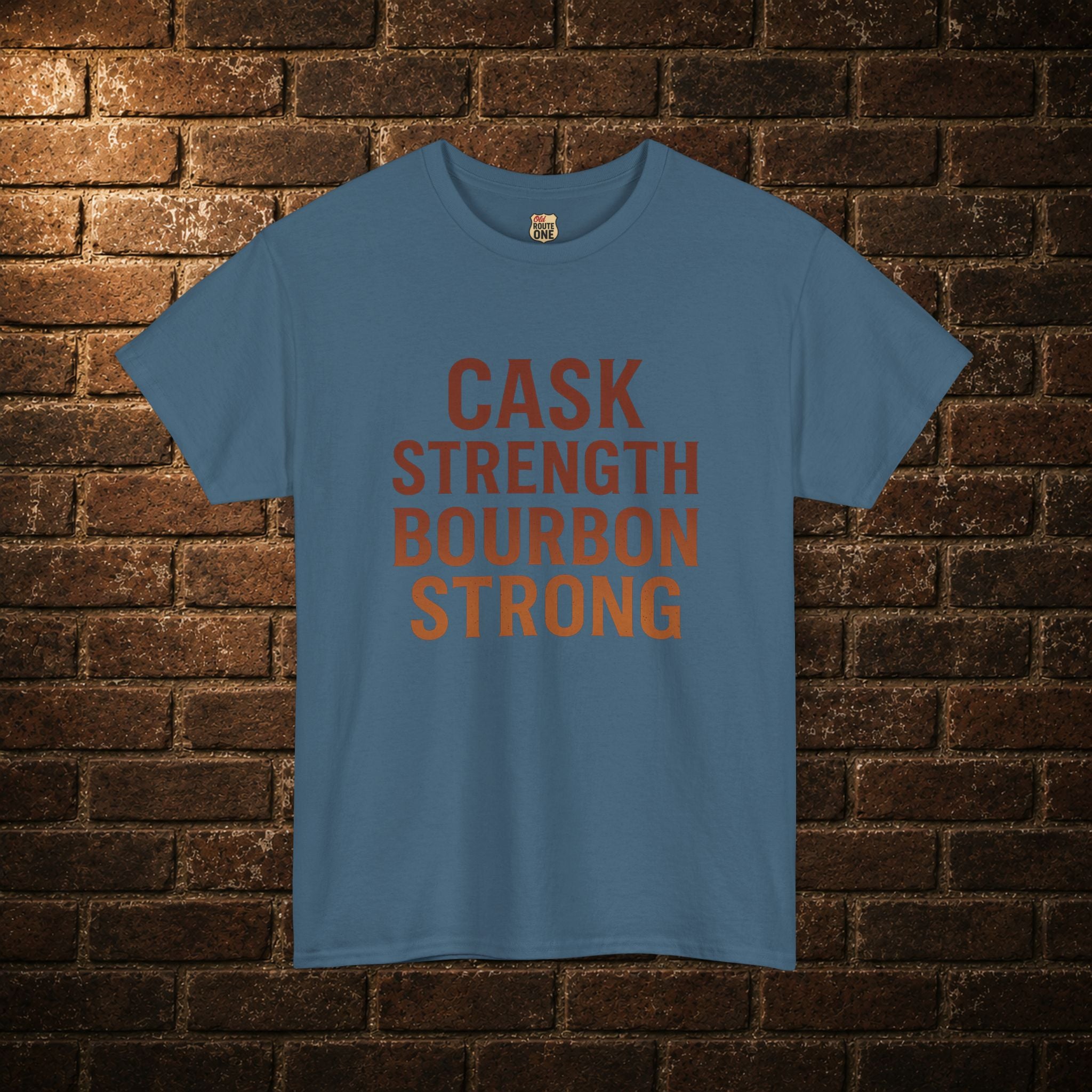 T-Shirt - Cask Strength Bourbon Strong Tee