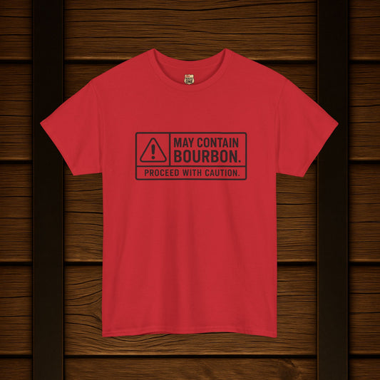 May Contain Bourbon Proceed With Caution T-Shirt