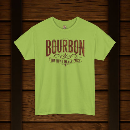 Bourbon The Hunt Never Ends T-shirt