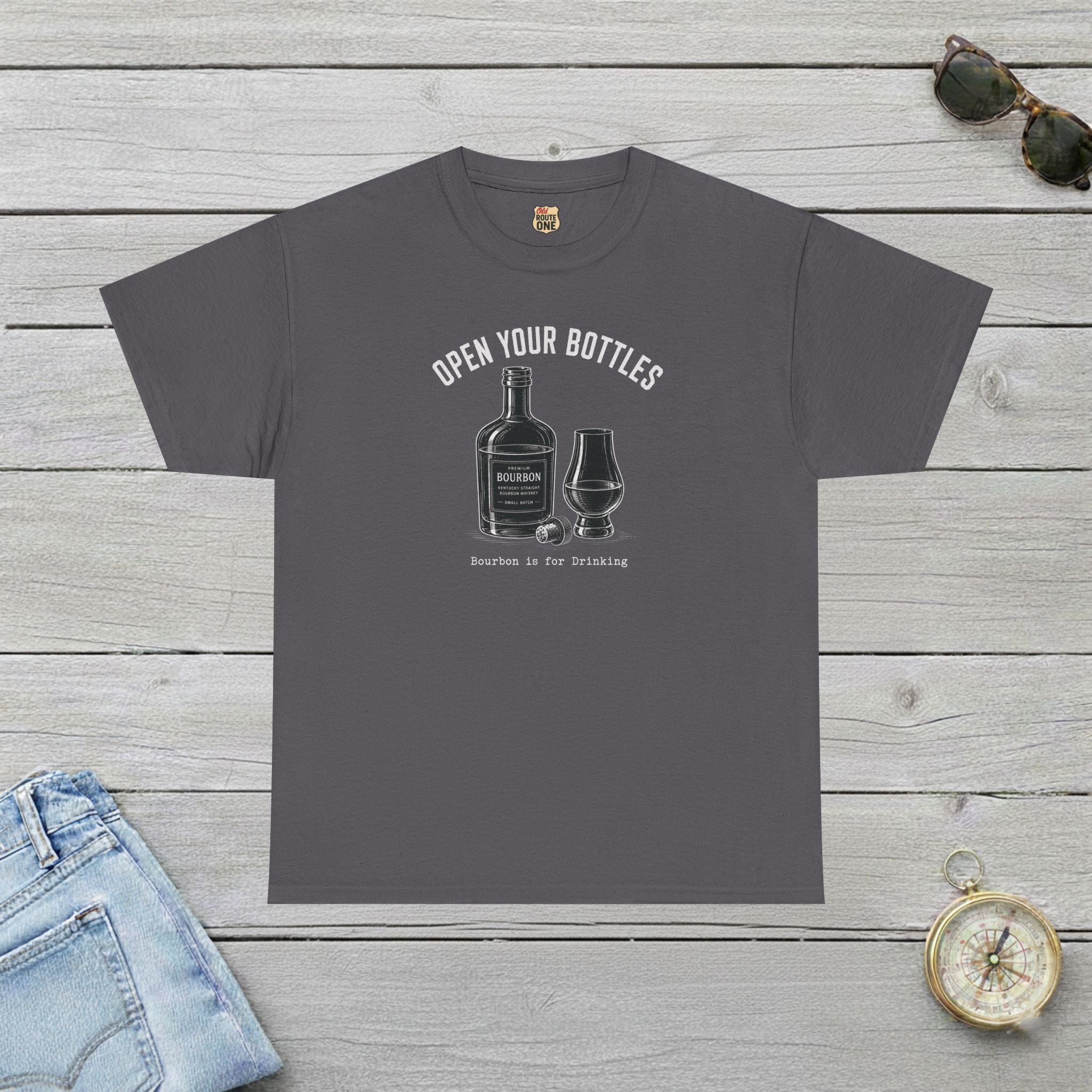 "Open Your Bottles" bourbon & glass T-Shirt