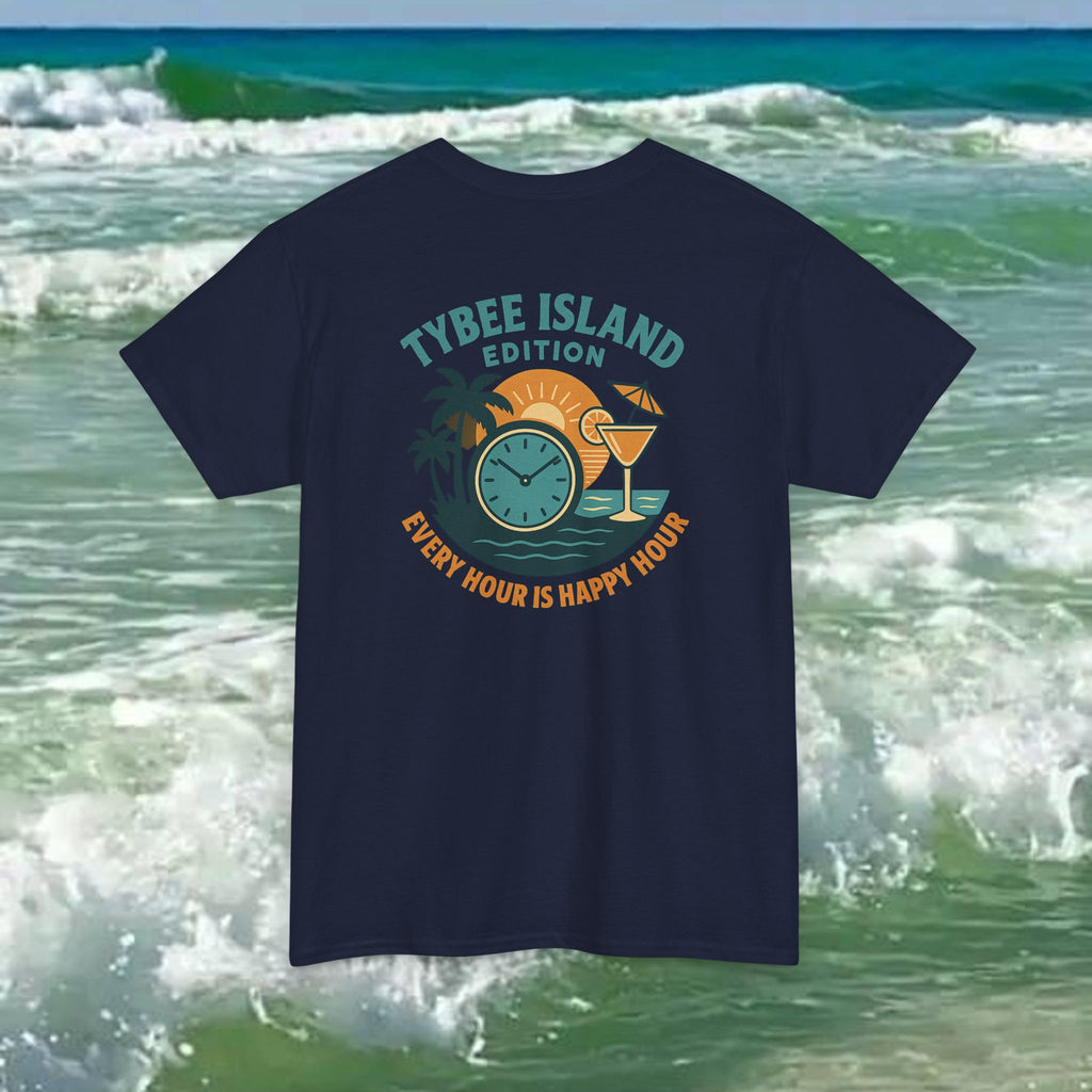 Tybee Island Edition Every Hour Is Happy Hour tee