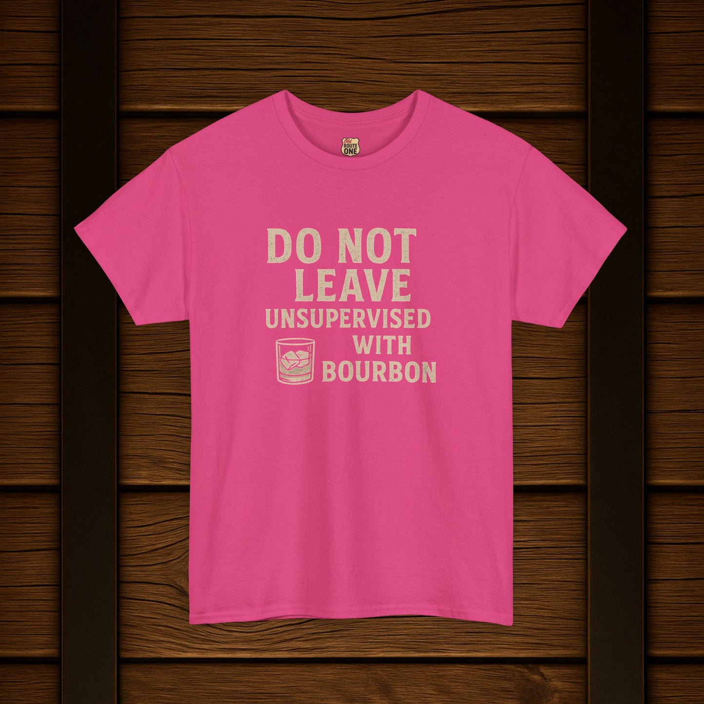 Do Not Leave Unsupervised With Bourbon T-Shirt