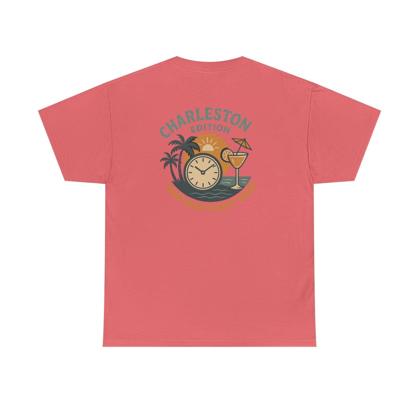 Charleston Edition Every Hour Is Happy Hour, Everyday Tees, Gift for Him/Her, Comfortable Fashion, Eco-Friendly