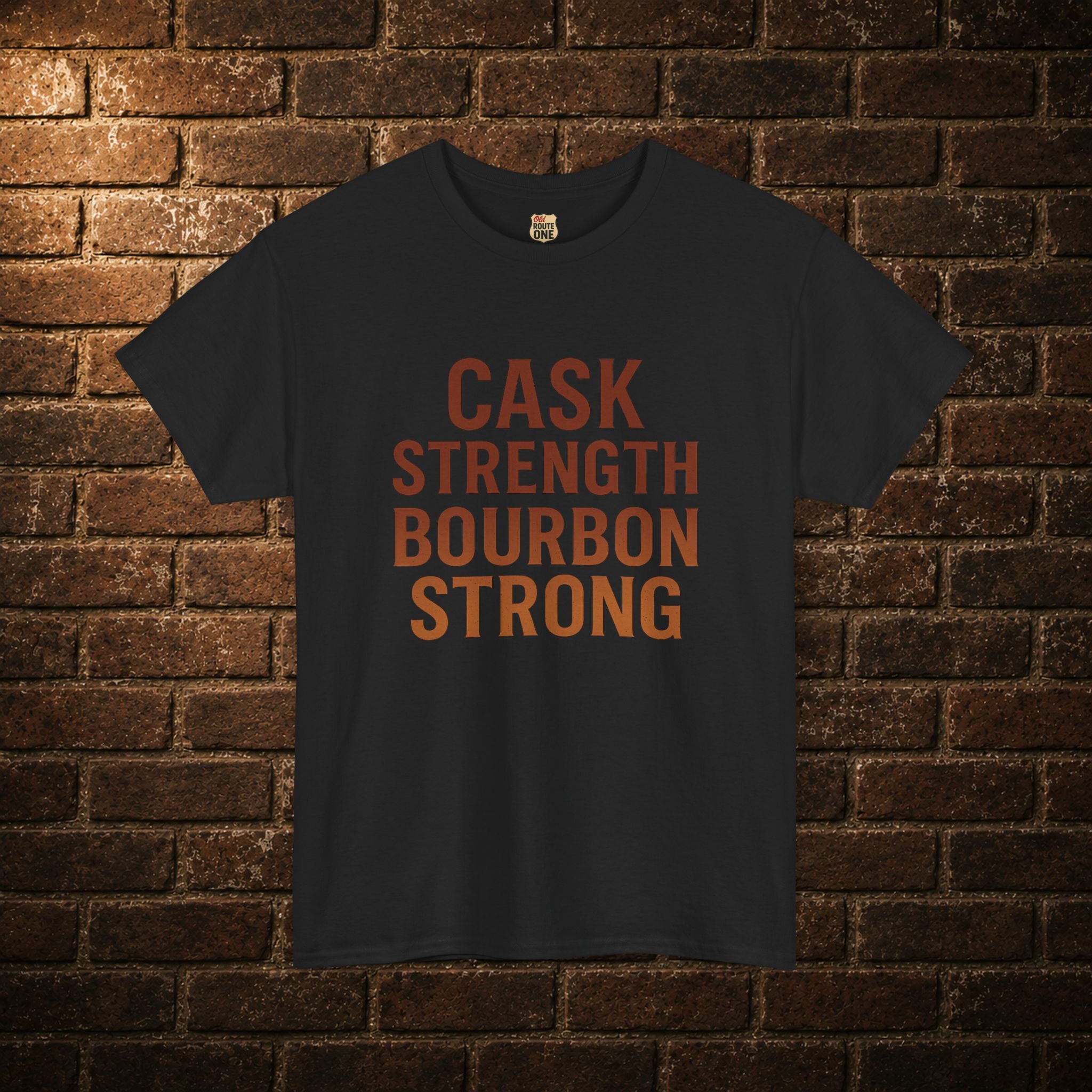 T-Shirt - Cask Strength Bourbon Strong Tee