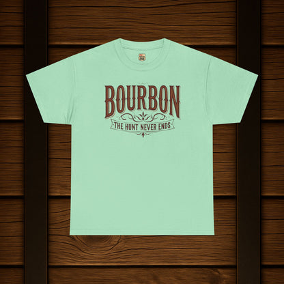 Bourbon The Hunt Never Ends T-shirt