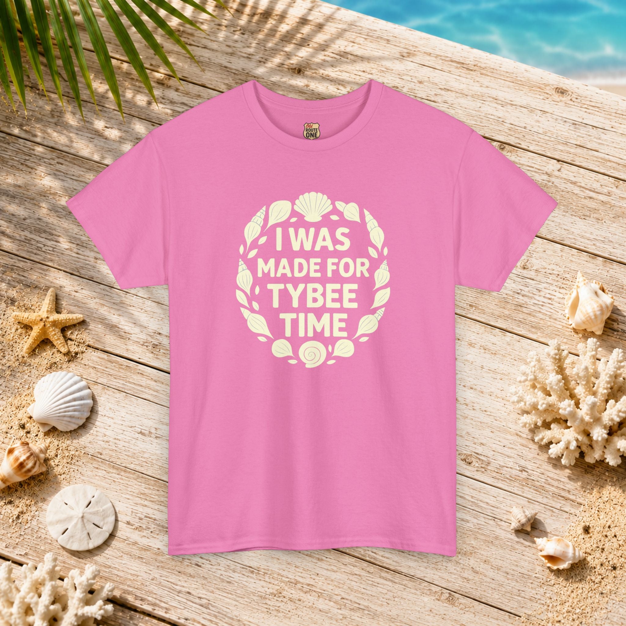 I Was Made for Tybee Time , Everyday Tees