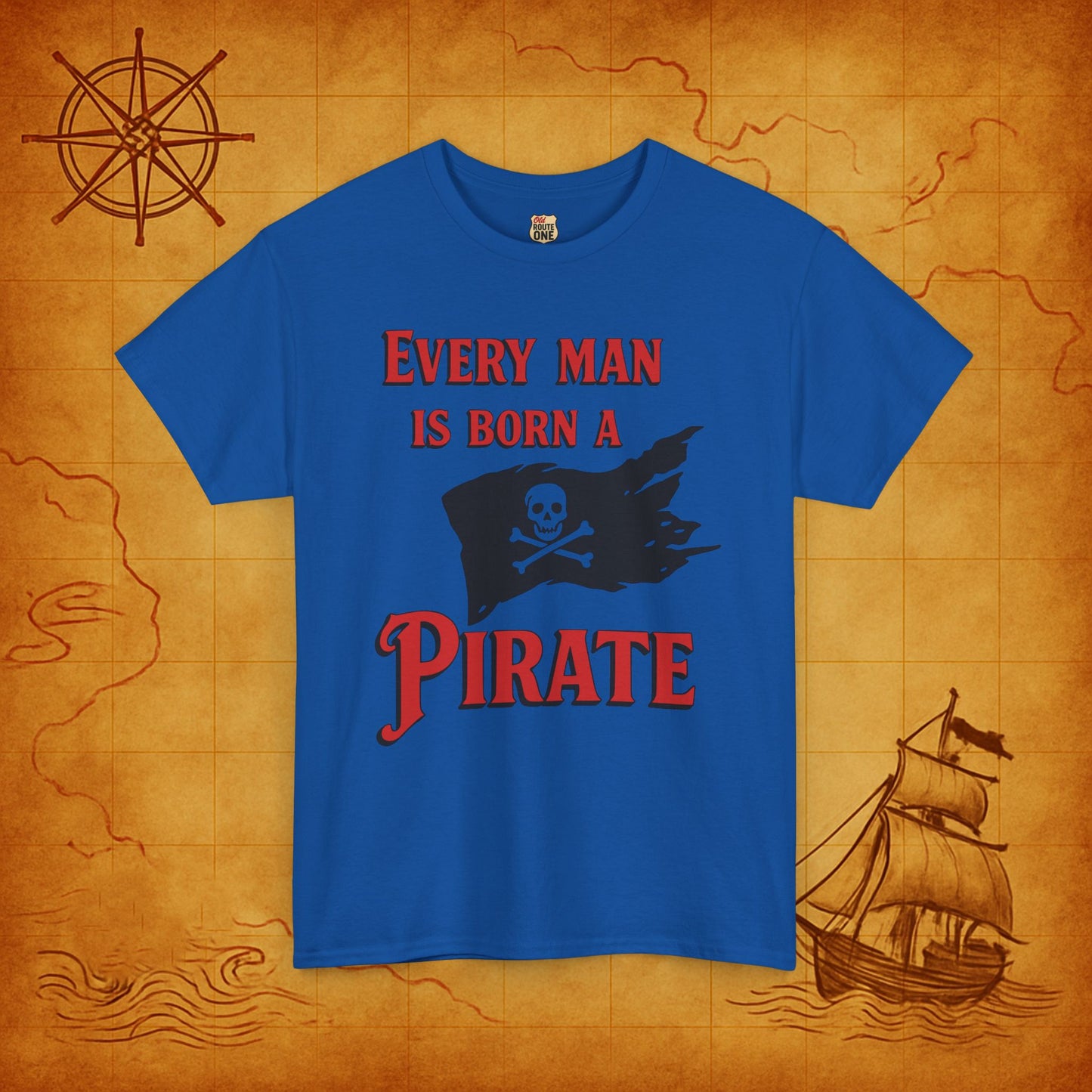 Every Man is a Born Pirate t-shirt Pirate Flag Tee