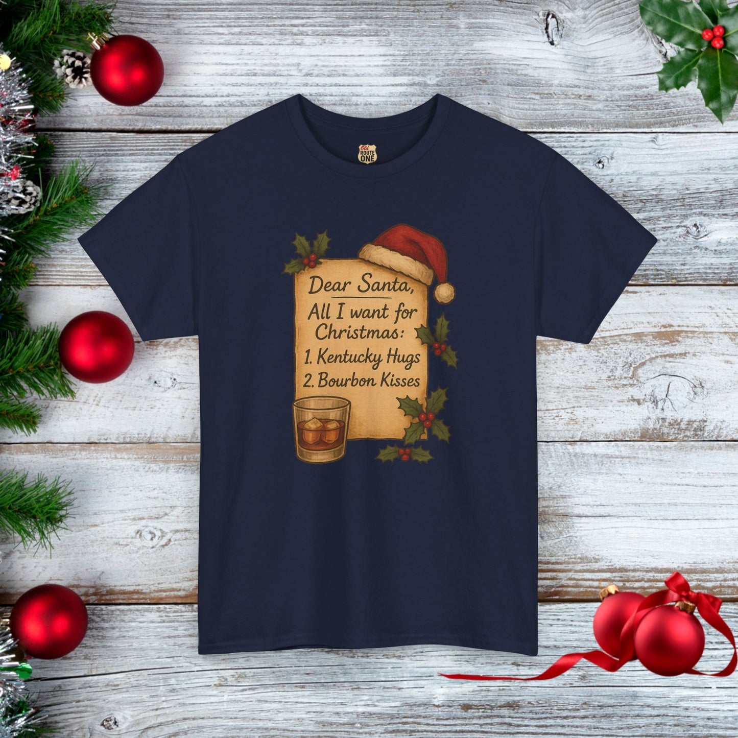Christmas List Kentucky Hugs and Bourbon Kisses T-Shirt Bourbon Lovers