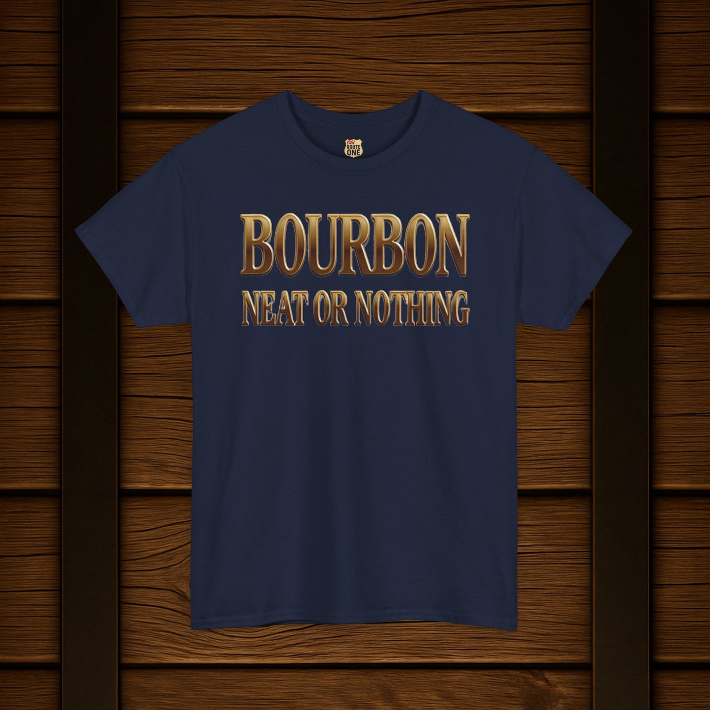 Bourbon Neat or Nothing T-shirt