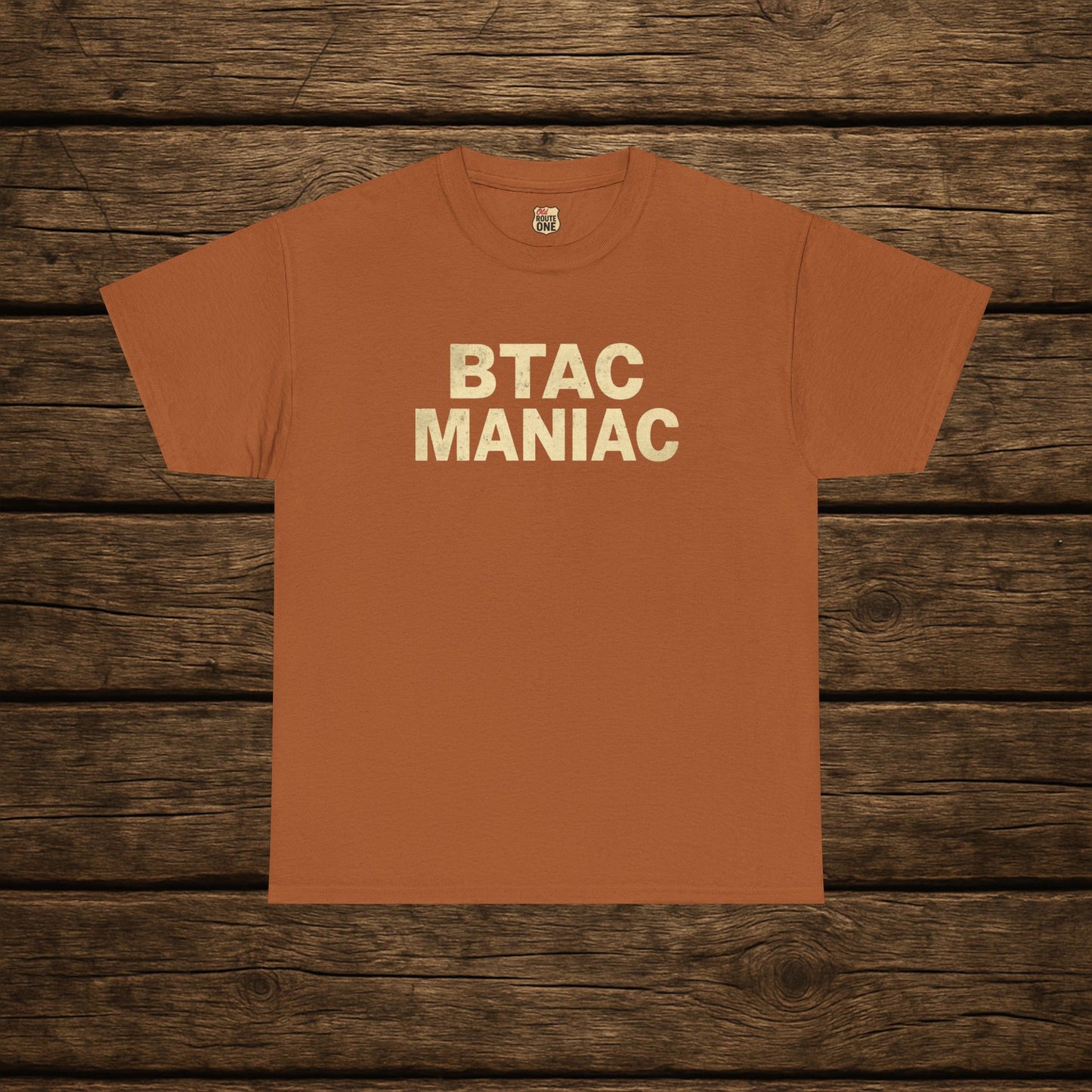 BTAC MANIAC t-shirt