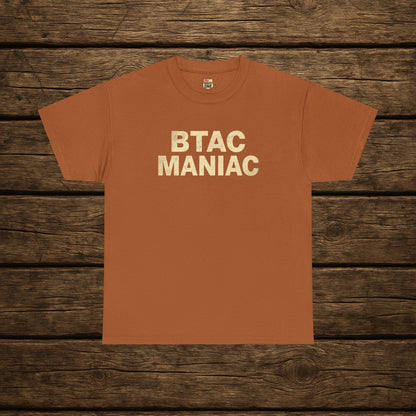 BTAC MANIAC t-shirt