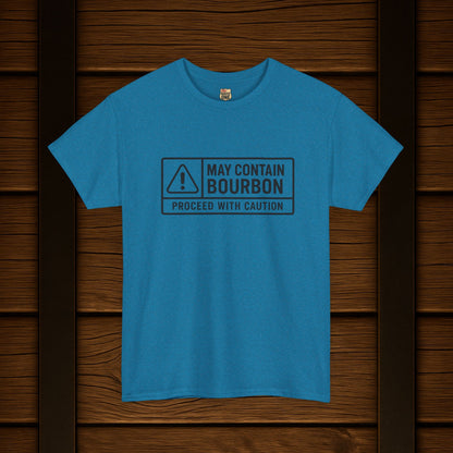 May Contain Bourbon Proceed With Caution T-Shirt