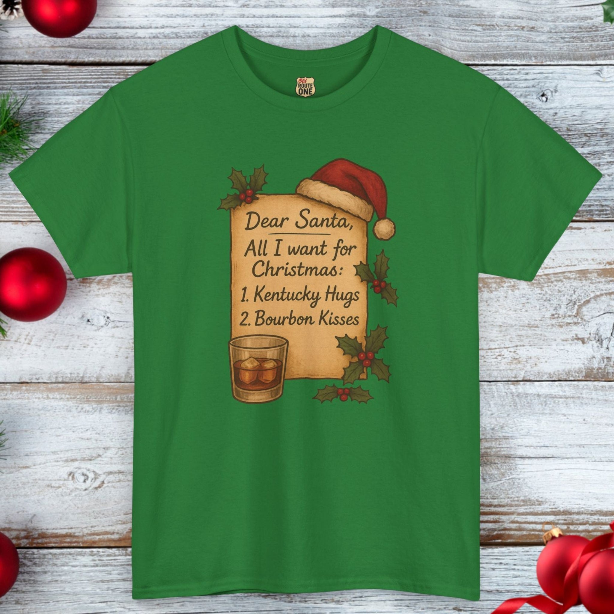 Christmas List Kentucky Hugs and Bourbon Kisses T-Shirt Bourbon Lovers