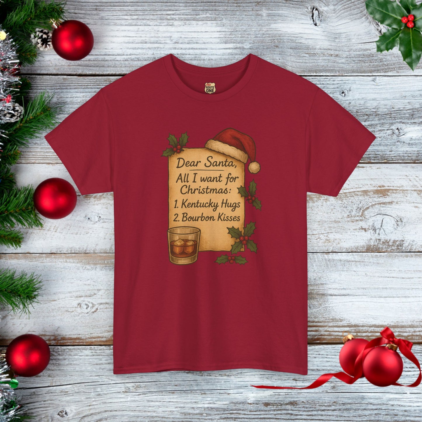 Christmas List Kentucky Hugs and Bourbon Kisses T-Shirt Bourbon Lovers