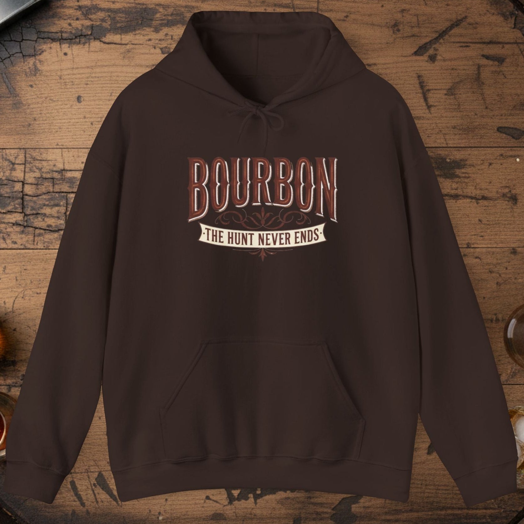 Bourbon The Hunt Never Ends Hoodie