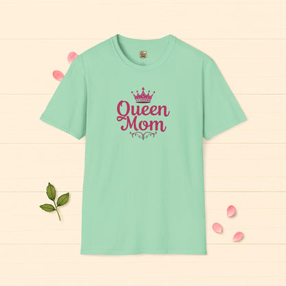 Queen Mom Tee Perfect Gift for Mom T-shirt Birthday Gift Mother's Day Gift for Her Women's Tshirt Gift