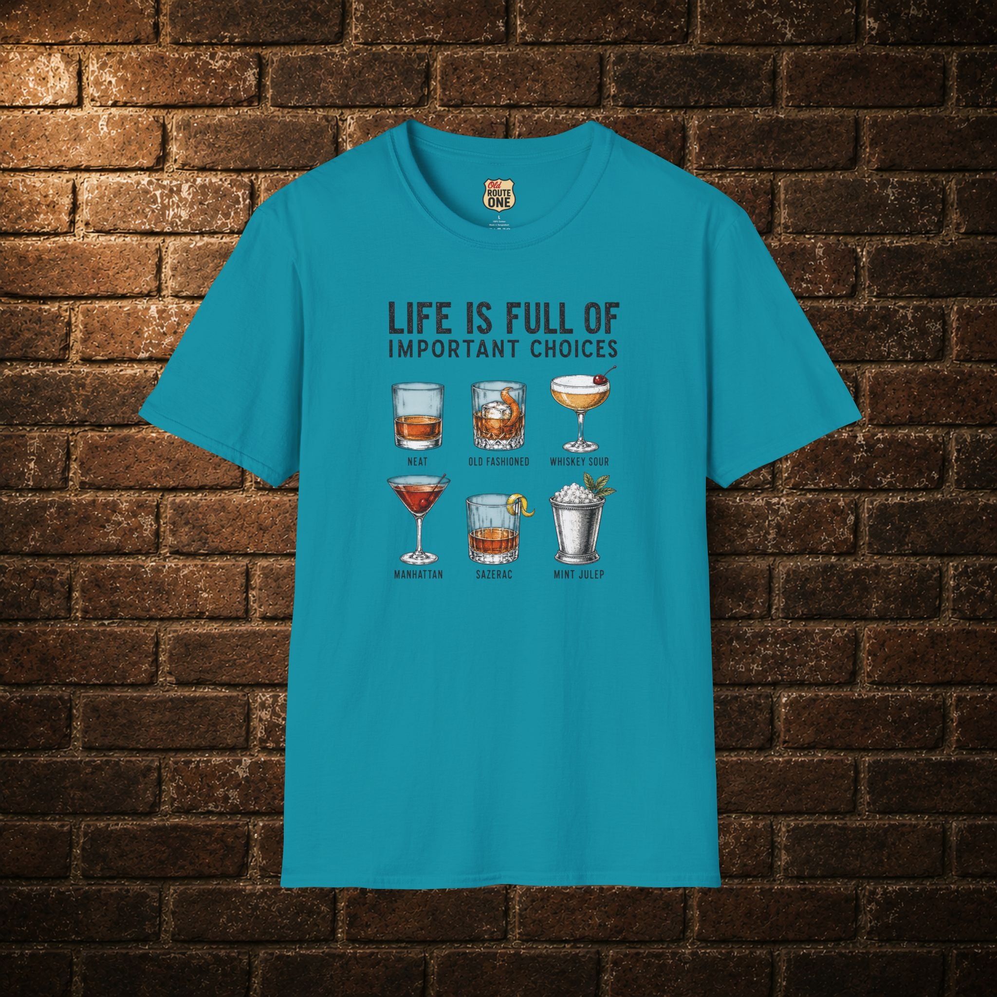 Life Is Full Of Important Choices cocktail T-Shirt