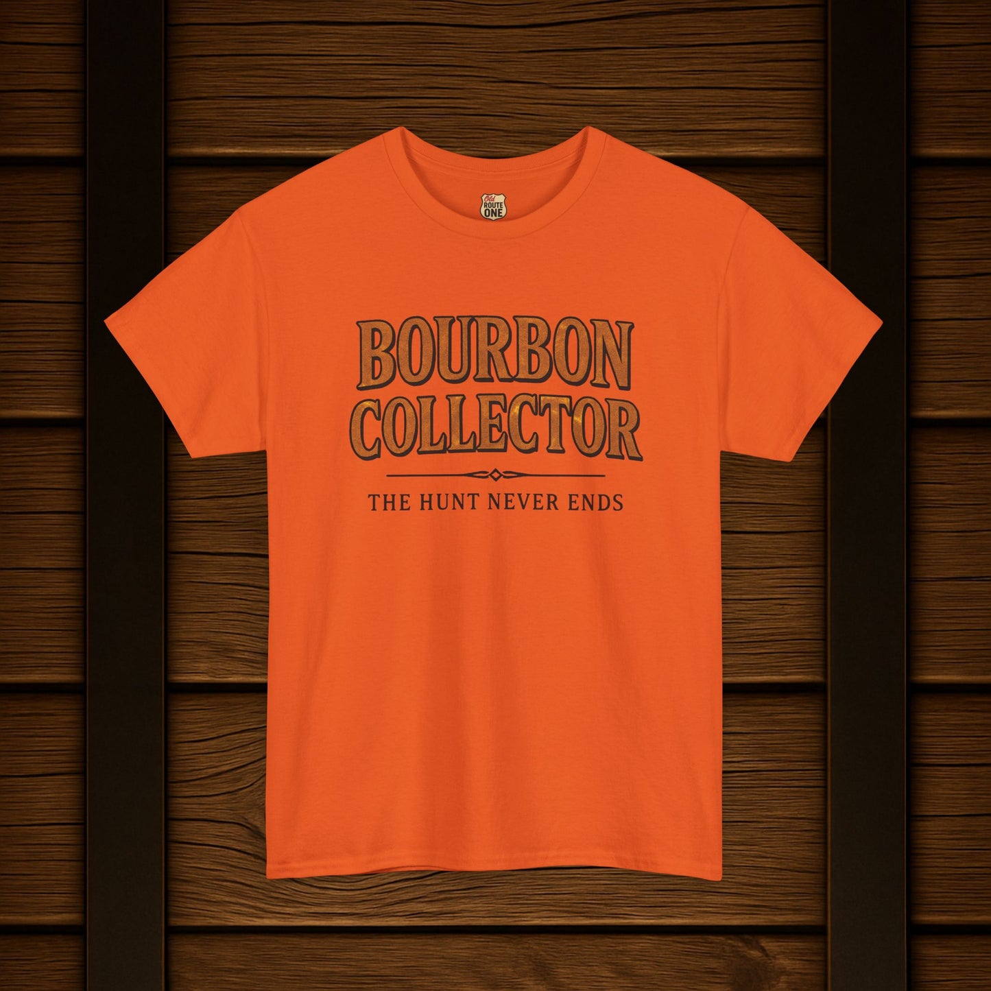 Bourbon Collector T-Shirt The Hunt Never Ends