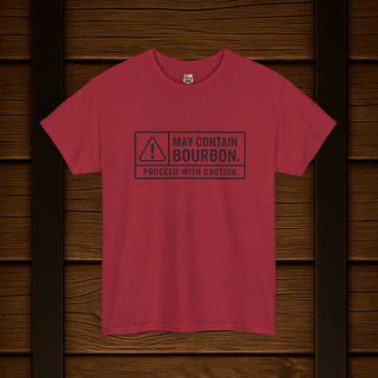 May Contain Bourbon Proceed With Caution T-Shirt
